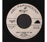 DUBS - don't laugh at me / you'll never belong to me