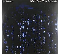 DUBSTAR - I CAN SEE YOU OUTSIDE (COLOUR)