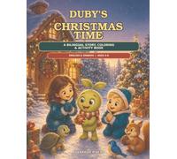 Duby's Christmas Time: A Bilingual Story, Coloring & Activity Book