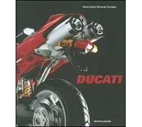 Ducati. Design nel segno dell'emozione. Ediz. illustrata