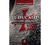 Ducato dell'arcipelago. Storia di uno Stato italiano (1207-1619)