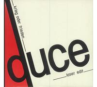 Duce - Krieg Oder Frieden