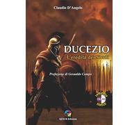 Ducezio. L’eredità dei Siculi