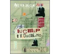 Duchamp e il dadaismo