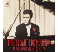 Duchin, Eddy - Vol. 1-Elegant 1933-37