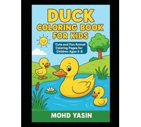 Duck Adventures: A Coloring Journey for Kids: Duck Coloring Fun: Cute Farm and Pond Animals to Color