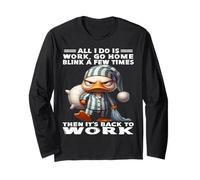 Duck all I Do Is Work Go Home Blink A Poche Volte Maglia a Manica