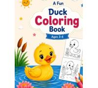 Duck Coloring Book: Adorable Duck Coloring Book for Kids