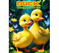 Duck Coloring Book for Kids: Fun Duck Designs for Little Artists