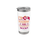 Duck Funny I'm Not Ignoring You I'm Prioritizing Ducks Bicchiere termico in acciaio inox doppia parete
