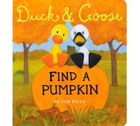 Duck & Goose, Find a Pumpkin: A Halloween Book for Kids and Toddlers