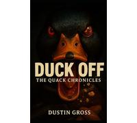 Duck Off: The Quack Chronicles