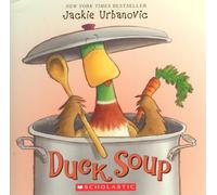 Duck Soup by Jackie Urbanovic (2008-08-01)