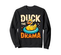 Duck The Drama Divertente Fresco Rilassato Felpa