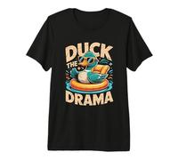Duck The Drama Divertente Fresco Rilassato Maglietta Premium