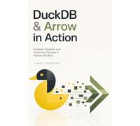 DuckDB & Arrow in Action: Scalable Pipelines and Vectorized Queries in Python and Rust