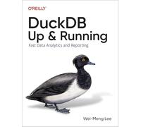 Wei-Meng Lee DuckDB: Up and Running (Tascabile)