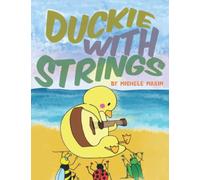 Duckie With Strings by Michele Masin: 50 Easy Progressive Pieces for Classical Guitar Beginners