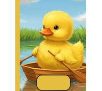 Duckling Composition Notebook: A Delightful and Cheerful Writing Book Designed for Young Students Who Love Baby Animals, Drawing, and Telling Little Stories