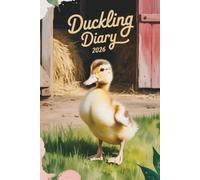 Duckling Diary 2026: A5 Week-to-View Dated & Organizer from January 2026 to December 2026 with UK holiday