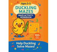 Duckling Mazes: Ages 3-5 | Fun and Easy Maze Activity to Build Thinking Skills