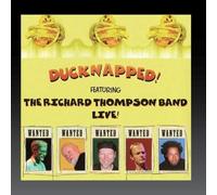 Ducknapped! by Richard Thompson Band (2003-10-20)