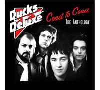 Ducks Deluxe Coast to Coast: The Anthology (CD) Album
