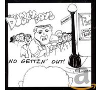Ducky Boys - No Gettin' Out