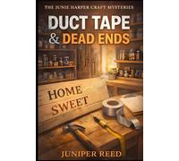 Duct Tape & Dead Ends: A DIY Cozy Mystery