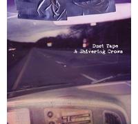 duct tape & shivering crows