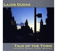 Lajos Dudas Talk of the town (CD)