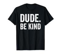 Dude Be Kind Stop Bullismo Consapevolezza Unity Day Maglietta