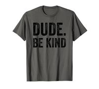 Dude Be Kind Stop Bullismo Consapevolezza Unity Day Maglietta