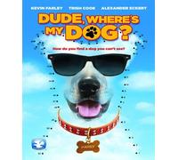 Dude Where's My Dog(BD) (Blu-ray) Alexander Eckert Kevin P. Farley Trish Cook