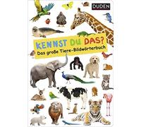 Duden 18+: Kennst du das? Das große Tiere-Bildwörterbuch: extra groß (Tascabile)