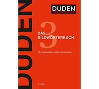 Duden - Das Bildwörterbuch: Die Gegenstände und ihre Benennung: 3