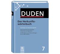Duden Das Herkunftswörterbuch Band 7: 7 - Das Herkunftsworterbuch