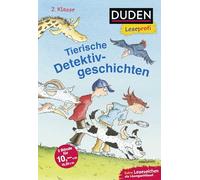 Duden Leseprofi - Tierische Detektivgeschichten, 2. Klasse (DB): Kinderbuch zum Lesenlernen ab 7 Jahren
