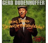 Dudenhöffer,Gerd - Heinz Becker "Sie Müsse Entschuldiche!"