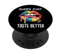 Dudes Just Taste Better Gay Rainbow Pride Flag LGBTQ+ LGBT PopSockets PopGrip Adesivo