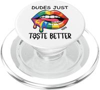 Dudes Just Taste Better Gay Rainbow Pride Flag LGBTQ LGBT PopSockets PopGrip per MagSafe