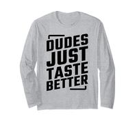 Dudes Just Taste Better Maglia a Manica