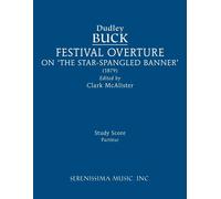 Dudley Buck Festival Overture on 'The Star-Spangled Banner' (Tascabile)