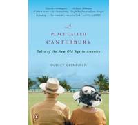 Dudley Clendinen A Place Called Canterbury (Tascabile)