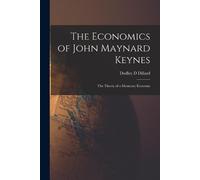 Dillard Dudley D Economics Of John Maynard Keyn BOOK NUOVO
