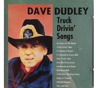 Dudley,Dave - Truck Drivin Songs