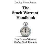 Dudley P Baker The Stock Warrant Handbook (Tascabile)
