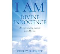Dudley Plunkett I Am Divine Innocence (Tascabile)