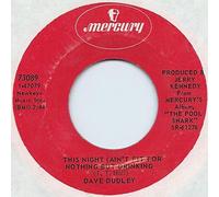 DUDLEY - this night (ain't fit for nothing) 45 rpm single