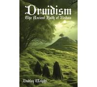 Dudley Wright Druidism (Tascabile)
